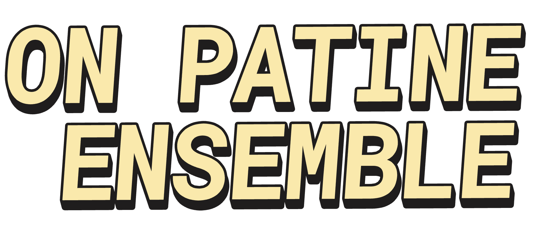 ON PATINE ENSEMBLE
